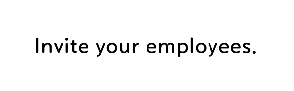 Invite your employees